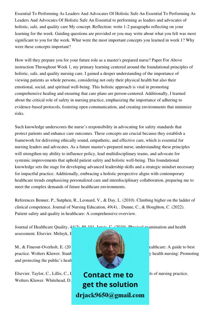 Essential to performing as leaders and advocates of holistic, safe, and quality care My concept. Reflection: write 1-2 paragraphs reflecting on your learning fo