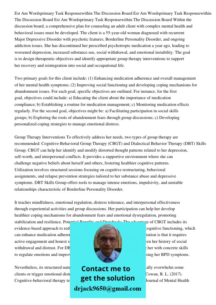 Est Am300 500 Wordsprimary Task Responsewithin The Discussion Board Within the discussion board, a comprehensive plan for counseling an adult client with comple