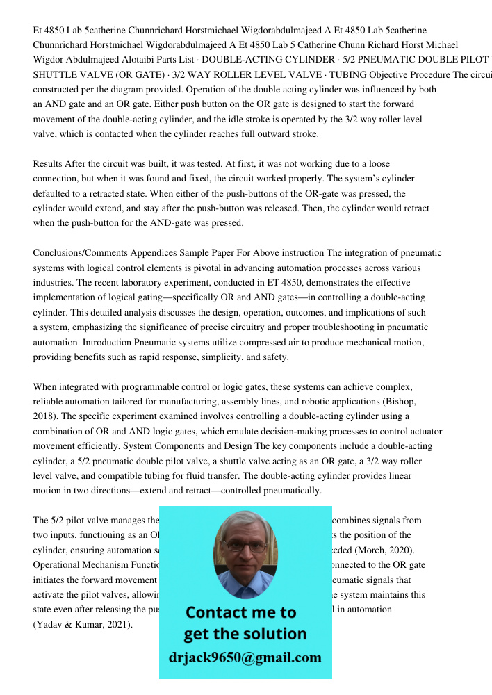 Et 4850 Lab 5 Catherine Chunn Richard Horst Michael Wigdor Abdulmajeed Alotaibi Parts List · DOUBLE-ACTING CYLINDER · 5/2 PNEUMATIC DOUBLE PILOT VALVE · SHUTTLE