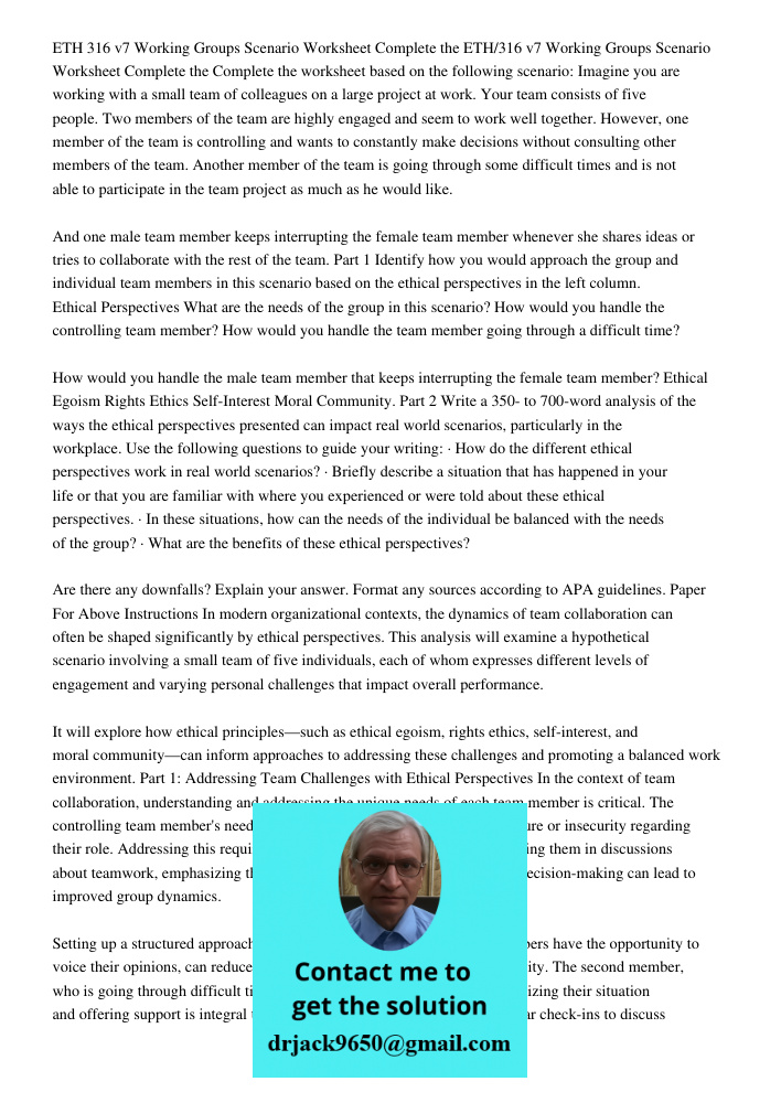 Complete the worksheet based on the following scenario: Imagine you are working with a small team of colleagues on a large project at work. Your team consists o
