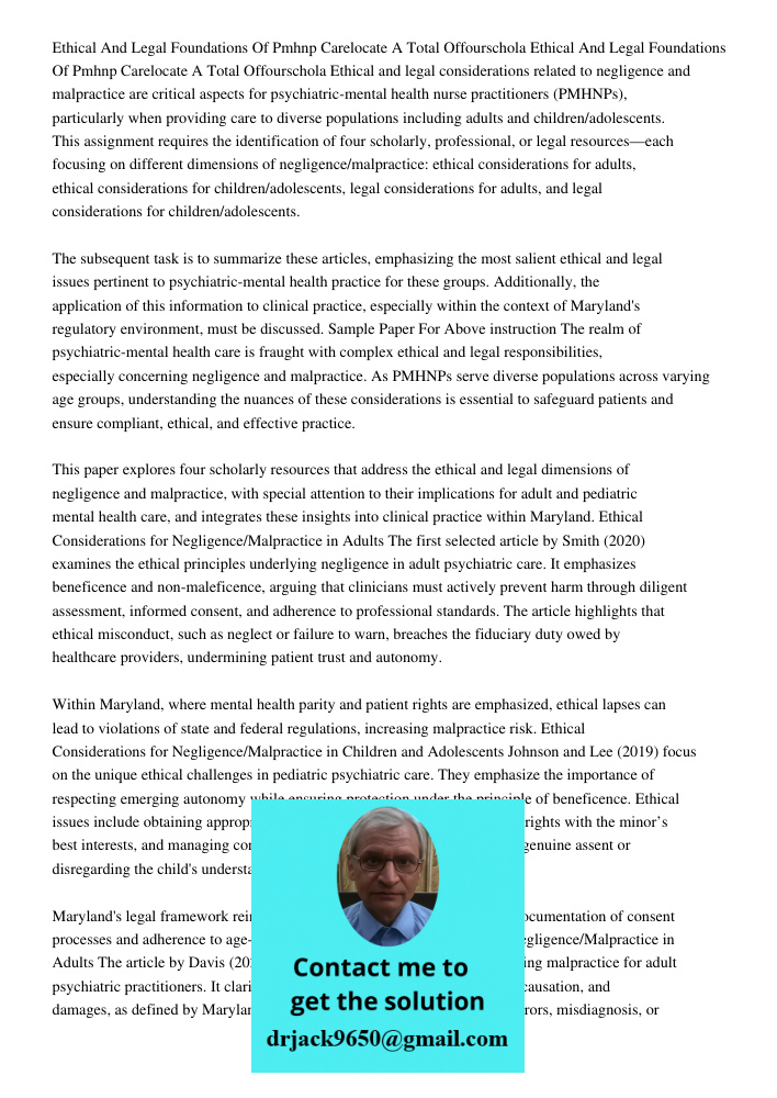 Ethical and legal considerations related to negligence and malpractice are critical aspects for psychiatric-mental health nurse practitioners (PMHNPs), particul