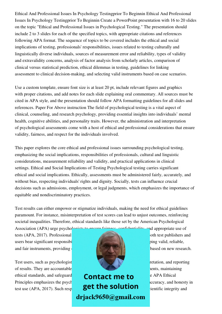 Create a PowerPoint presentation with 16 to 20 slides on the topic "Ethical and Professional Issues in Psychological Testing." The presentation should include 2