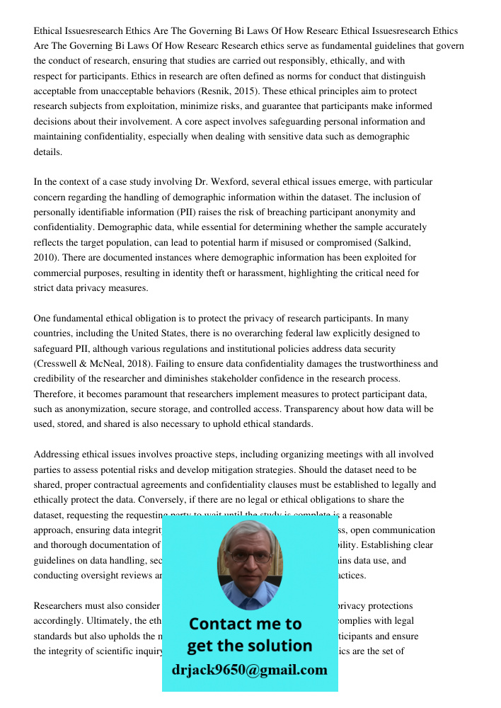 Research ethics serve as fundamental guidelines that govern the conduct of research, ensuring that studies are carried out responsibly, ethically, and with resp