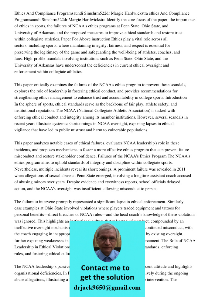 Identify the core focus of the paper: the importance of ethics in sports, the failures of NCAA's ethics programs at Penn State, Ohio State, and University of Ar