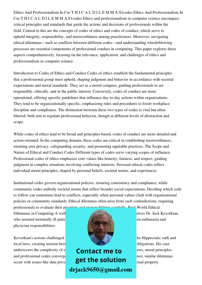 Ethics and professionalism in computer science encompass critical principles and standards that guide the actions and decisions of professionals within the fiel