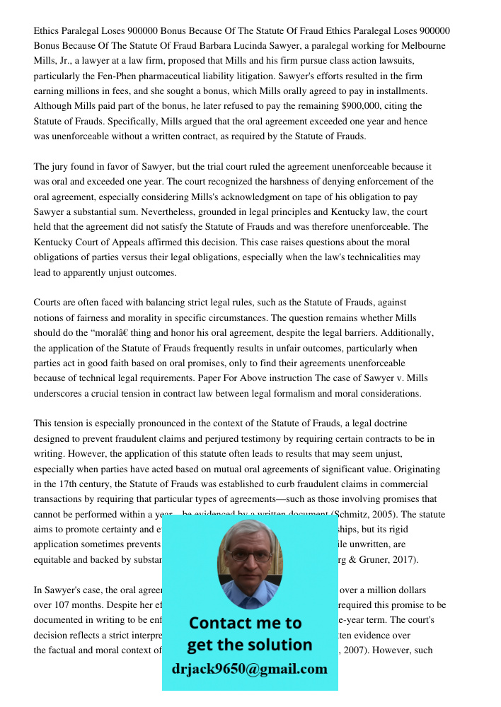 Barbara Lucinda Sawyer, a paralegal working for Melbourne Mills, Jr., a lawyer at a law firm, proposed that Mills and his firm pursue class action lawsuits, par