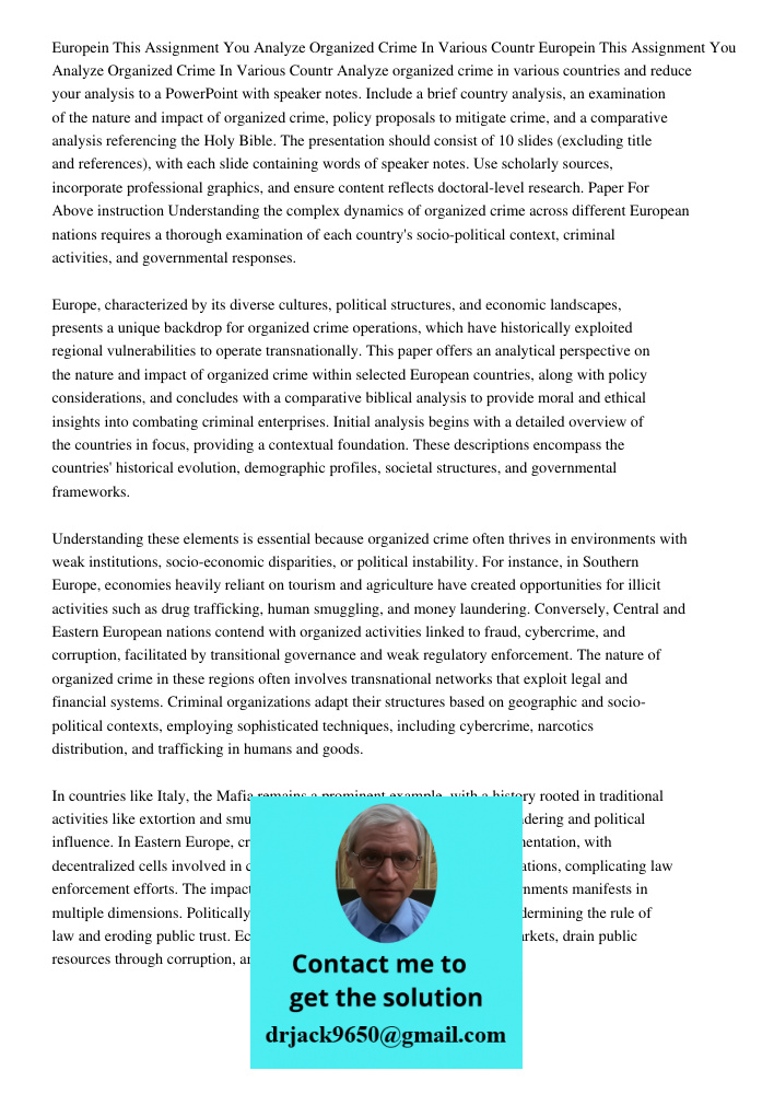 Analyze organized crime in various countries and reduce your analysis to a PowerPoint with speaker notes. Include a brief country analysis, an examination of th