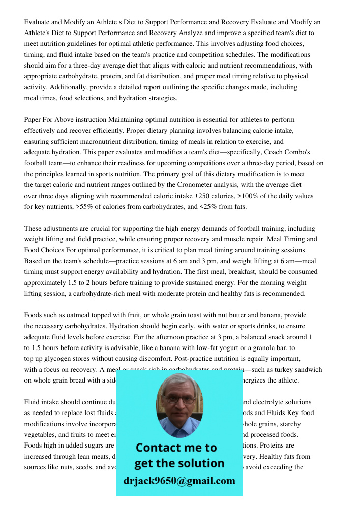 Analyze and improve a specified team's diet to meet nutrition guidelines for optimal athletic performance. This involves adjusting food choices, timing, and flu