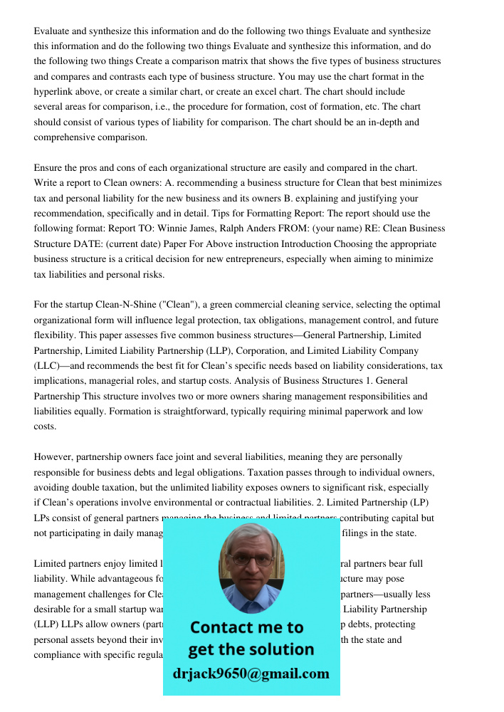 Evaluate and synthesize this information and do the following two things Create a comparison matrix that shows the five types of business structures and compare