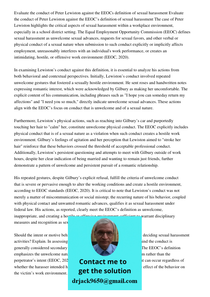The case of Peter Lewiston highlights the critical aspects of sexual harassment within a workplace environment, especially in a school district setting. The Equ