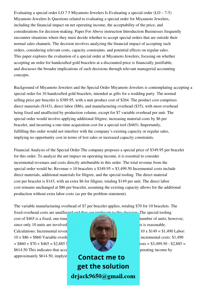 Questions related to evaluating a special order for Miyamoto Jewelers, including the financial impact on net operating income, the acceptability of the price, a