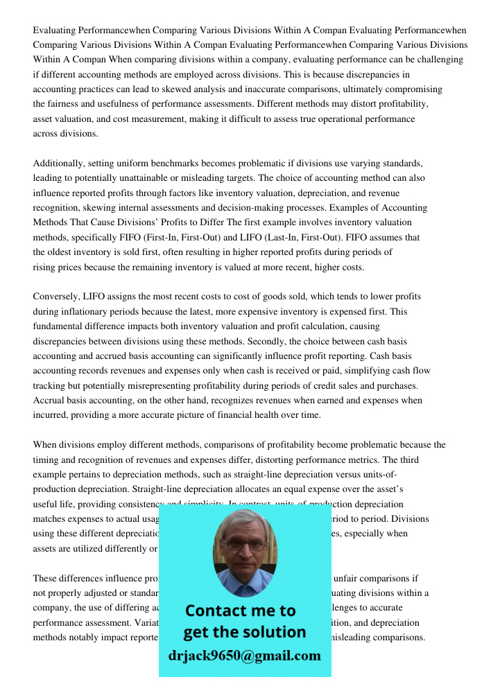 Evaluating Performancewhen Comparing Various Divisions Within A Compan When comparing divisions within a company, evaluating performance can be challenging if d