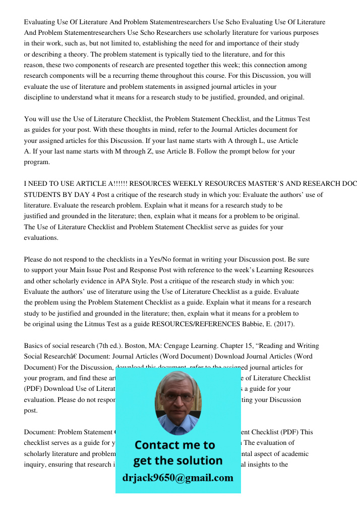 Researchers use scholarly literature for various purposes in their work, such as, but not limited to, establishing the need for and importance of their study or