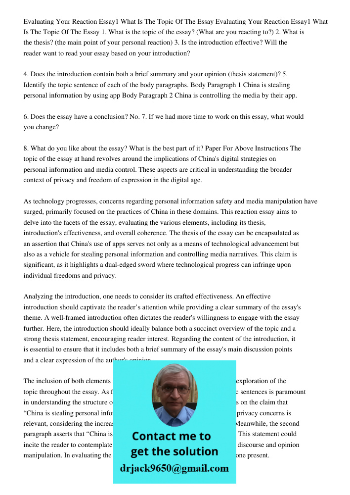 1. What is the topic of the essay? (What are you reacting to?) 2. What is the thesis? (the main point of your personal reaction) 3. Is the introduction effectiv