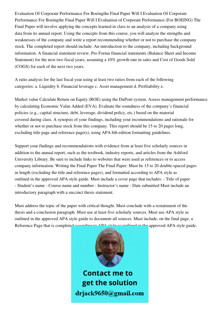 Evaluation of Corporate Performance (For BOEING) The Final Paper will involve applying the concepts learned in class to an analysis of a company using data from