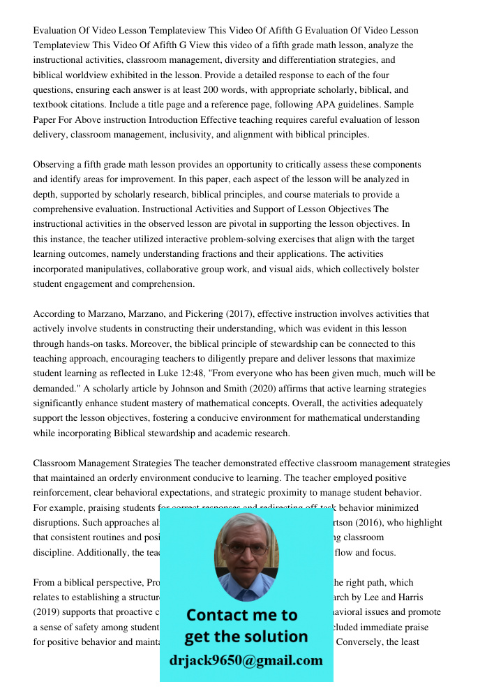 View this video of a fifth grade math lesson, analyze the instructional activities, classroom management, diversity and differentiation strategies, and biblical