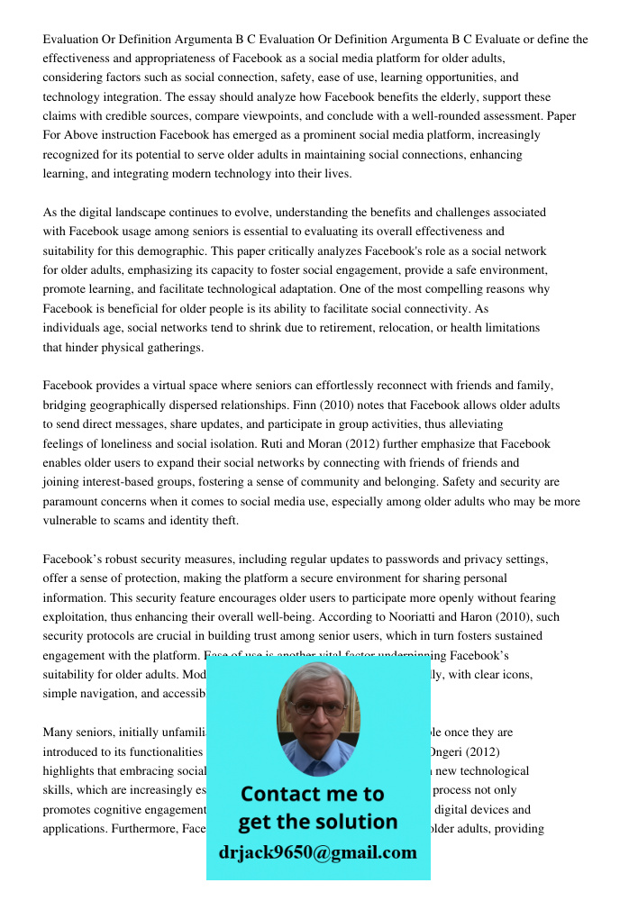 Evaluate or define the effectiveness and appropriateness of Facebook as a social media platform for older adults, considering factors such as social connection,