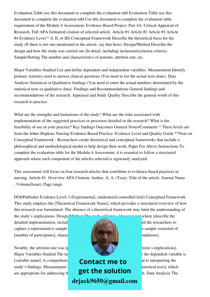 Use this document to complete the evaluation table requirement of the Module 4 Assessment, Evidence-Based Project, Part 4A: Critical Appraisal of Research. Full