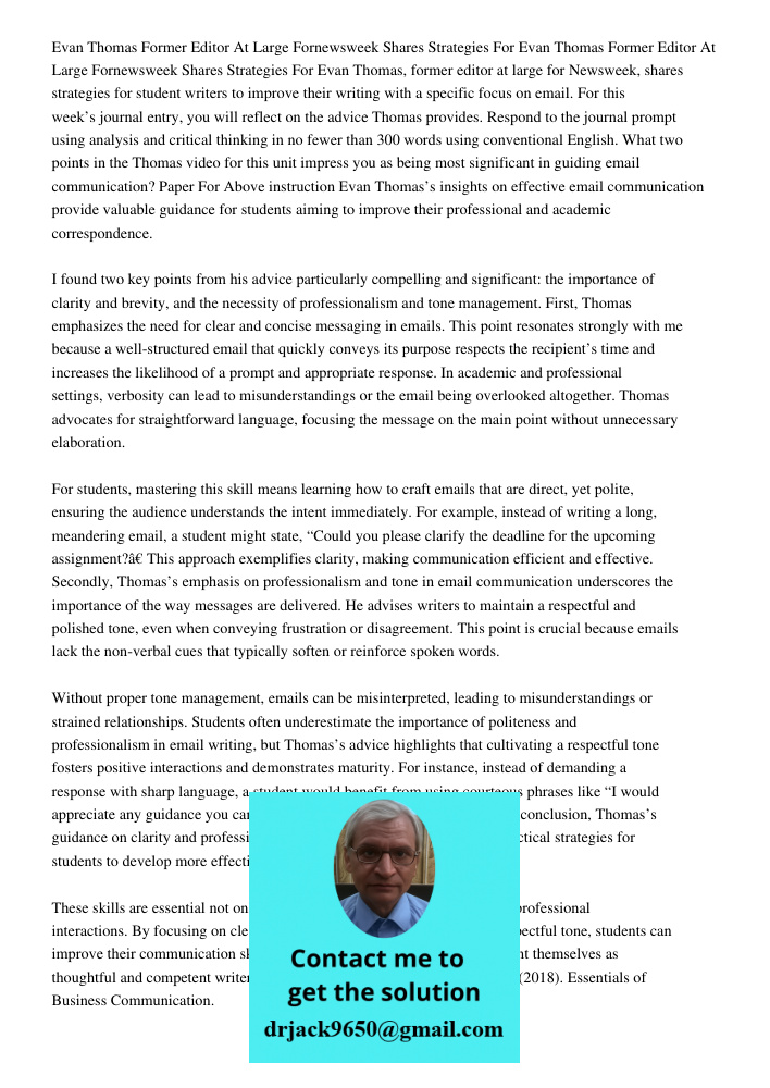 Evan Thomas, former editor at large for Newsweek, shares strategies for student writers to improve their writing with a specific focus on email. For this week’s