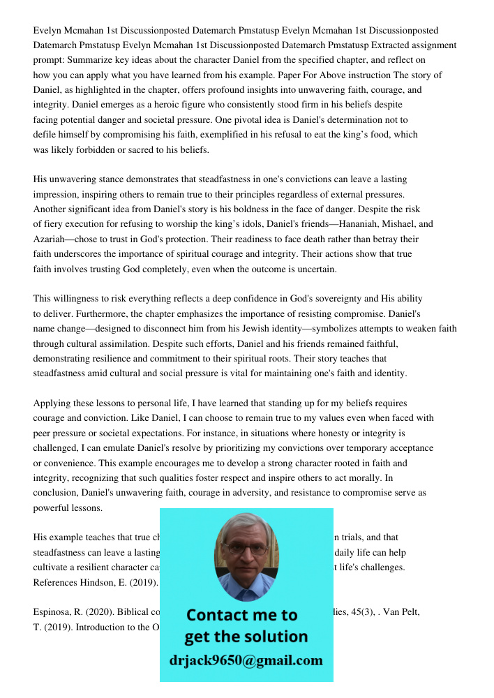 Evelyn Mcmahan 1st Discussionposted Datemarch 8 2021 338 Pmstatusp Extracted assignment prompt: Summarize key ideas about the character Daniel from the specifie