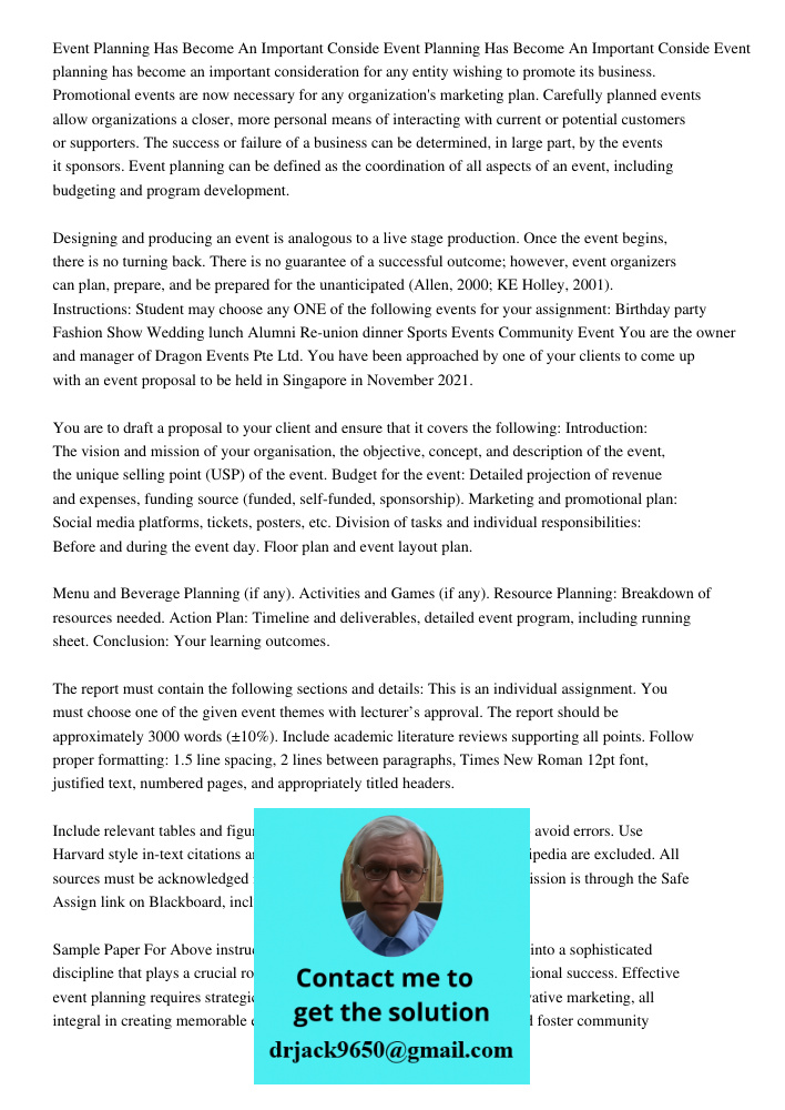 Event planning has become an important consideration for any entity wishing to promote its business. Promotional events are now necessary for any organization's