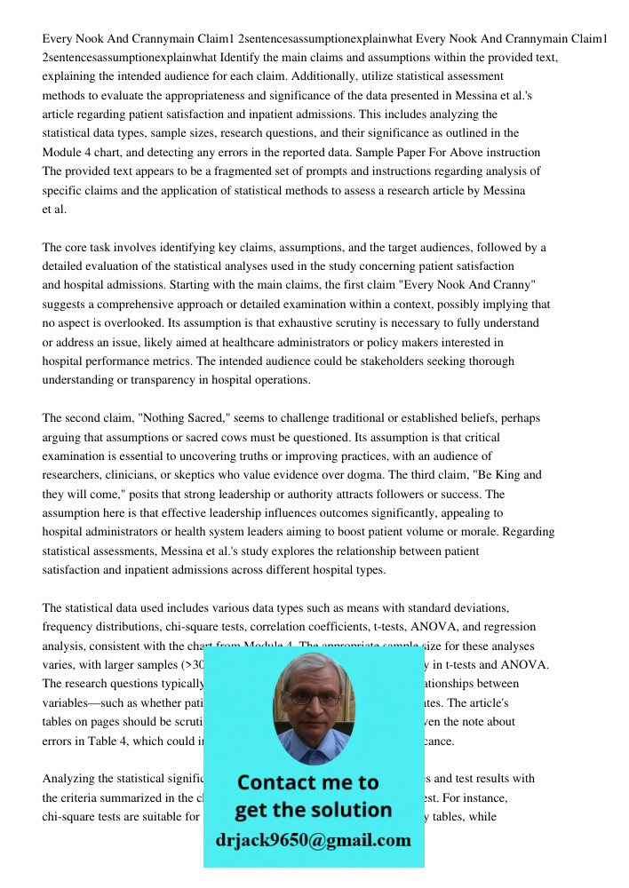 Identify the main claims and assumptions within the provided text, explaining the intended audience for each claim. Additionally, utilize statistical assessment