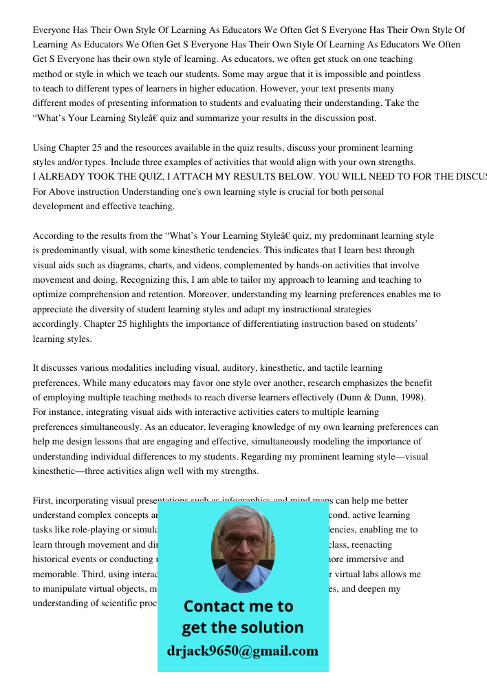 Everyone Has Their Own Style Of Learning As Educators We Often Get S Everyone has their own style of learning. As educators, we often get stuck on one teaching 