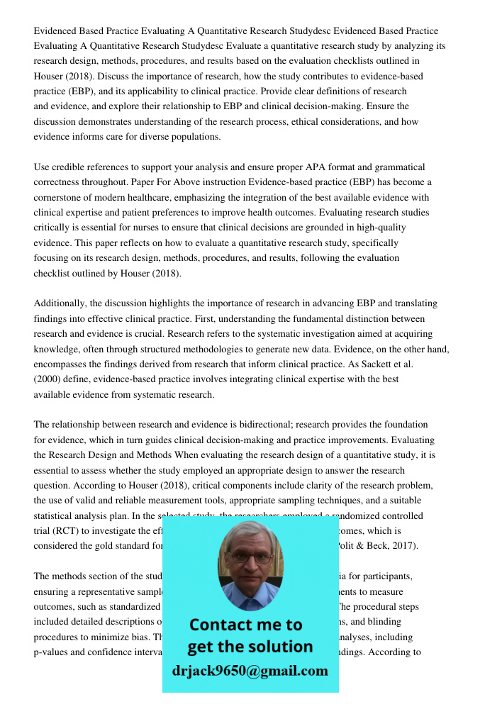 Evaluate a quantitative research study by analyzing its research design, methods, procedures, and results based on the evaluation checklists outlined in Houser 