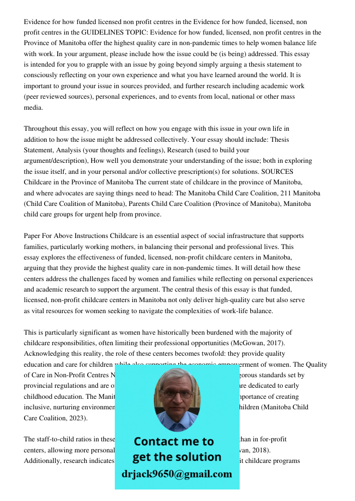 GUIDELINES TOPIC: Evidence for how funded, licensed, non profit centres in the Province of Manitoba offer the highest quality care in non-pandemic times to help