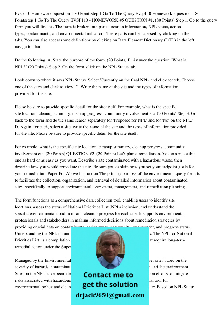 EVSP110 - HOMEWORK #5 QUESTION #1. (80 Points) Step 1. Go to the query form you will find at . The form is broken into parts: location information, NPL status, 