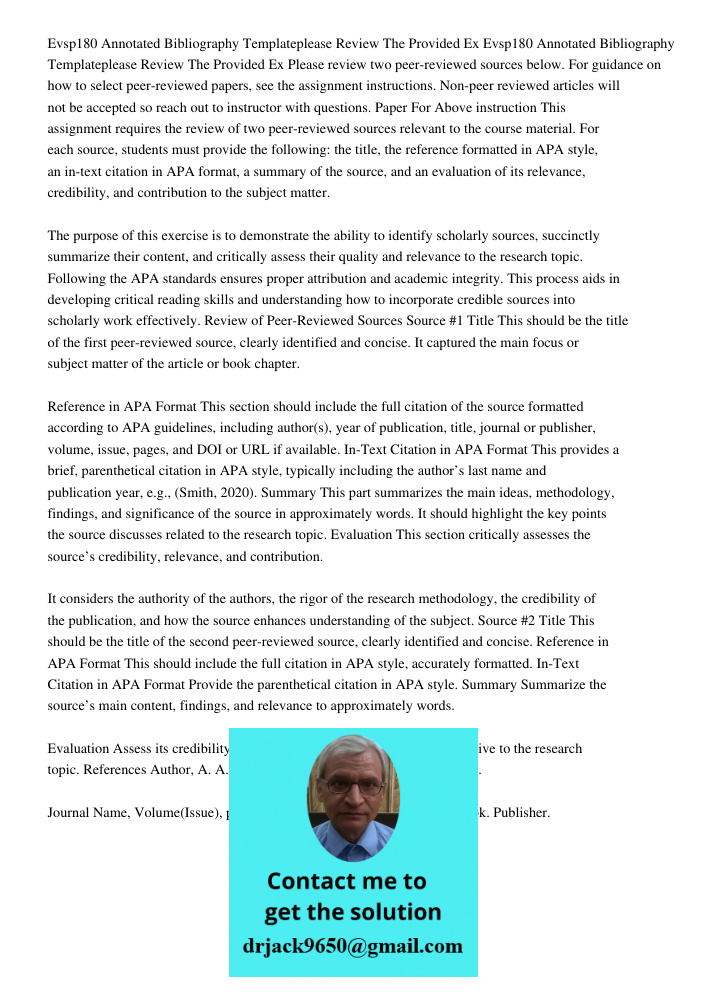 Please review two peer-reviewed sources below. For guidance on how to select peer-reviewed papers, see the assignment instructions. Non-peer reviewed articles w