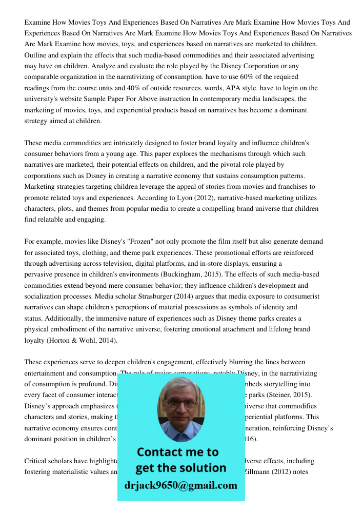Examine How Movies Toys And Experiences Based On Narratives Are Mark Examine how movies, toys, and experiences based on narratives are marketed to children. Out
