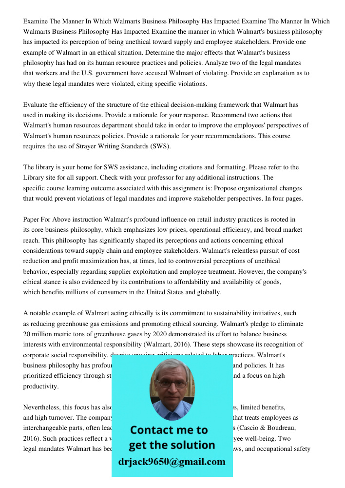Examine the manner in which Walmart's business philosophy has impacted its perception of being unethical toward supply and employee stakeholders. Provide one ex