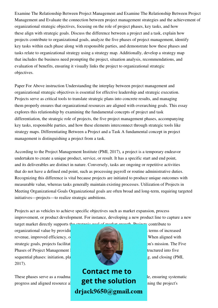 Evaluate the connection between project management strategies and the achievement of organizational strategic objectives, focusing on the role of project phases