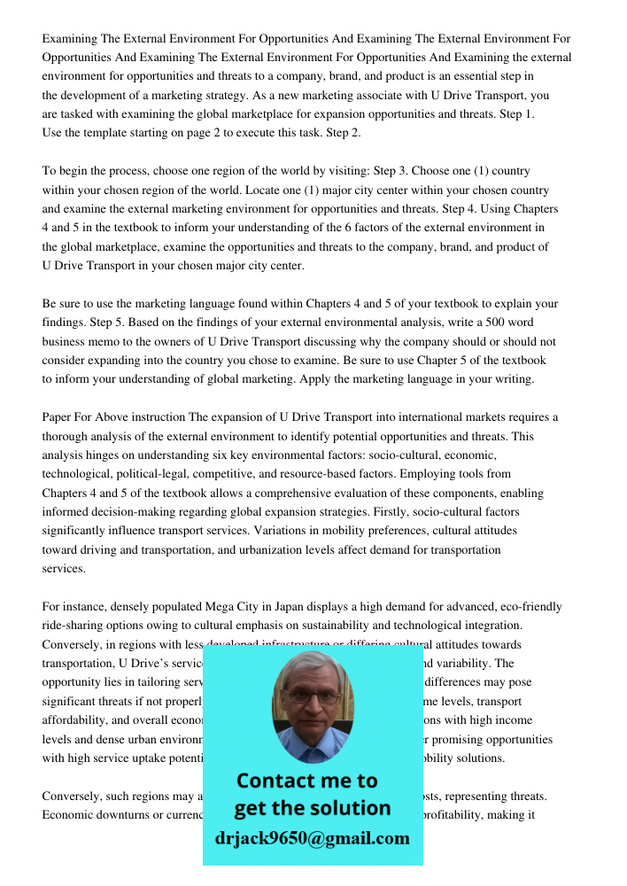 Examining The External Environment For Opportunities And Examining the external environment for opportunities and threats to a company, brand, and product is an