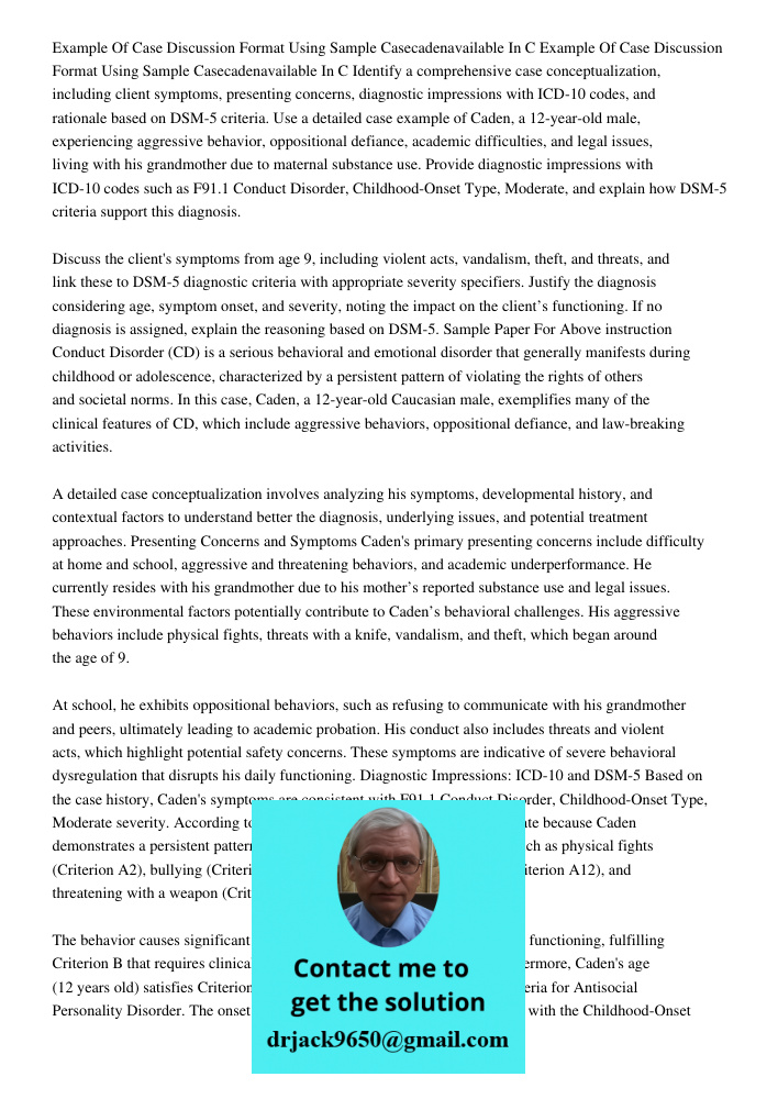 Identify a comprehensive case conceptualization, including client symptoms, presenting concerns, diagnostic impressions with ICD-10 codes, and rationale based o