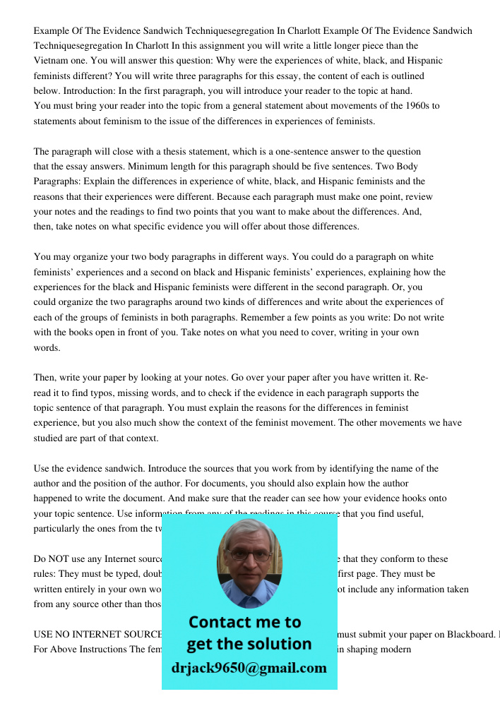 In this assignment you will write a little longer piece than the Vietnam one. You will answer this question: Why were the experiences of white, black, and Hispa