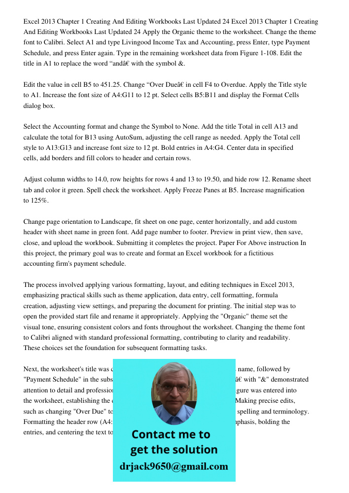 Apply the Organic theme to the worksheet. Change the theme font to Calibri. Select A1 and type Livingood Income Tax and Accounting, press Enter, type Payment Sc