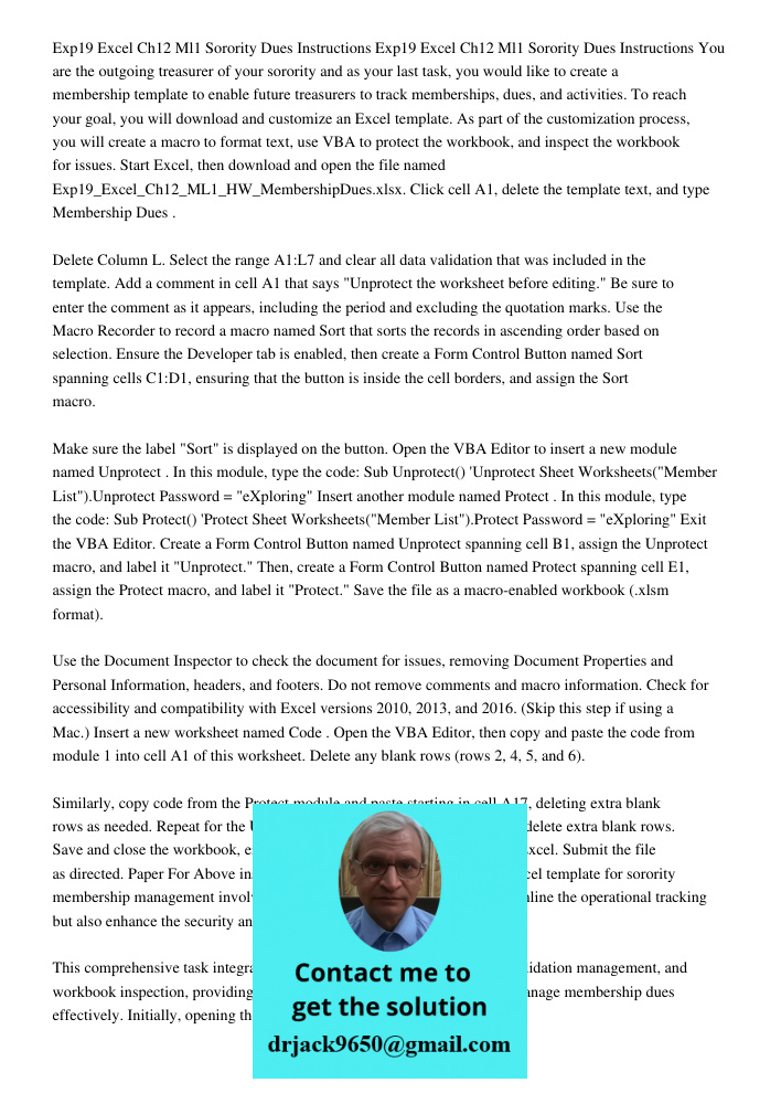 You are the outgoing treasurer of your sorority and as your last task, you would like to create a membership template to enable future treasurers to track membe