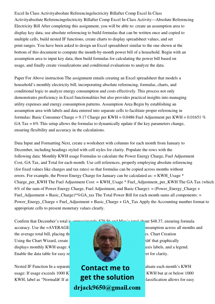 Excel In-Class Activity—Absolute Referencing Electricity Bill After completing this assignment, you will be able to: create an assumption area to display key da