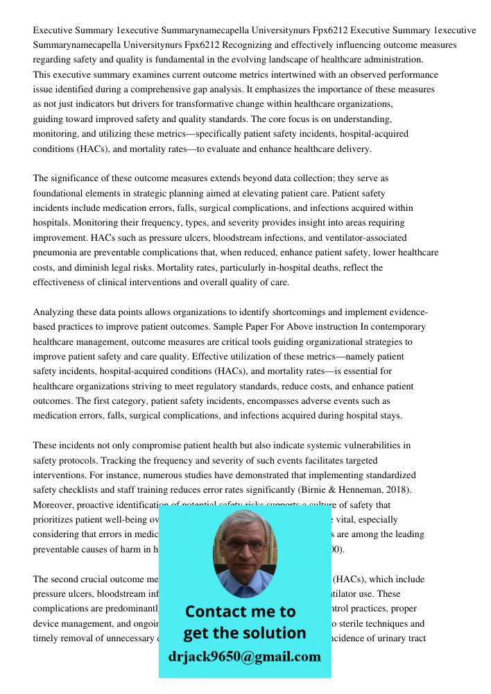 Recognizing and effectively influencing outcome measures regarding safety and quality is fundamental in the evolving landscape of healthcare administration. Thi