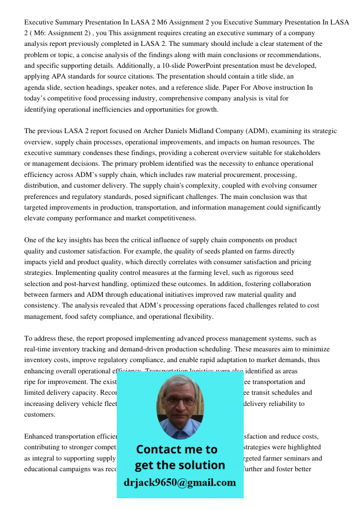 This assignment requires creating an executive summary of a company analysis report previously completed in LASA 2. The summary should include a clear statement