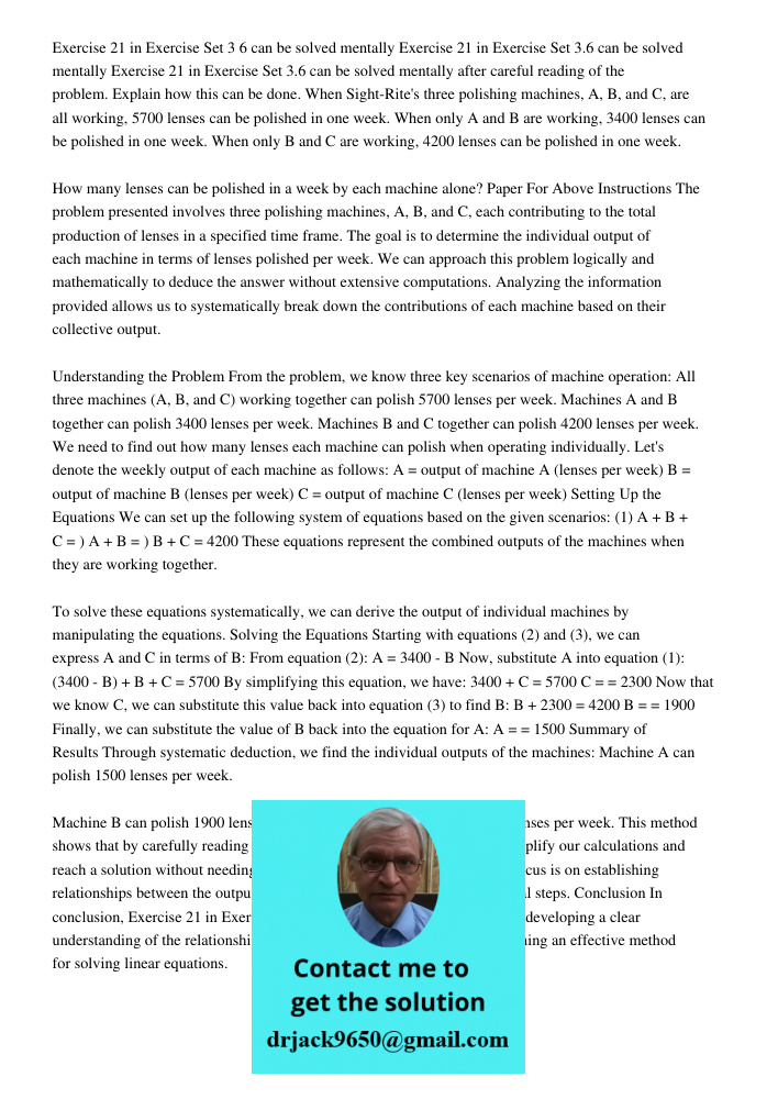 Exercise 21 in Exercise Set 3.6 can be solved mentally after careful reading of the problem. Explain how this can be done. When Sight-Rite's three polishing mac
