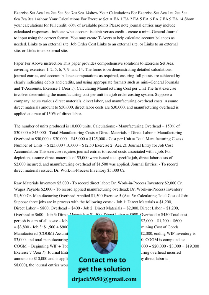 Exercise Set A EA 1 EA 2 EA 5 EA 6 EA 7 EA 9 EA 14 Show your calculations for full credit. 60% of available points Please note journal entries may include calcu