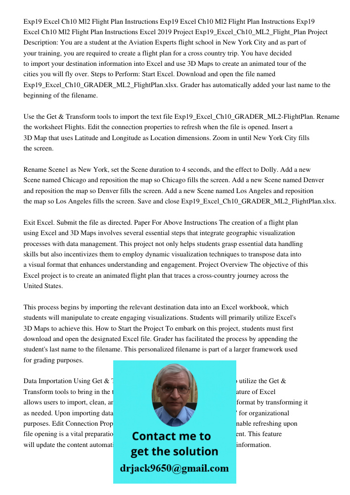 Exp19 Excel Ch10 Ml2 Flight Plan Instructions Excel 2019 Project Exp19_Excel_Ch10_ML2_Flight_Plan Project Description: You are a student at the Aviation Experts