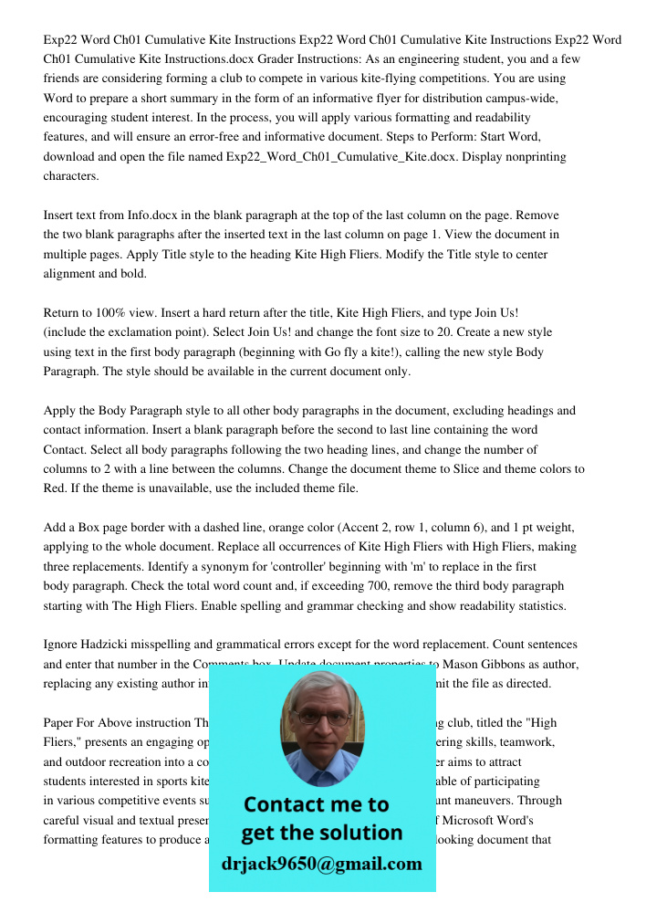 Exp22 Word Ch01 Cumulative Kite Instructions.docx Grader Instructions: As an engineering student, you and a few friends are considering forming a club to compet