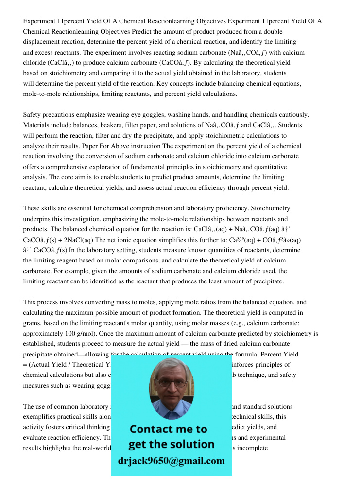 Predict the amount of product produced from a double displacement reaction, determine the percent yield of a chemical reaction, and identify the limiting and ex
