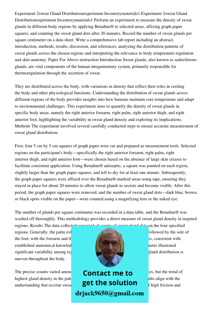 Perform an experiment to measure the density of sweat glands in different body regions by applying Betadine® to selected areas, affixing graph paper squares, an