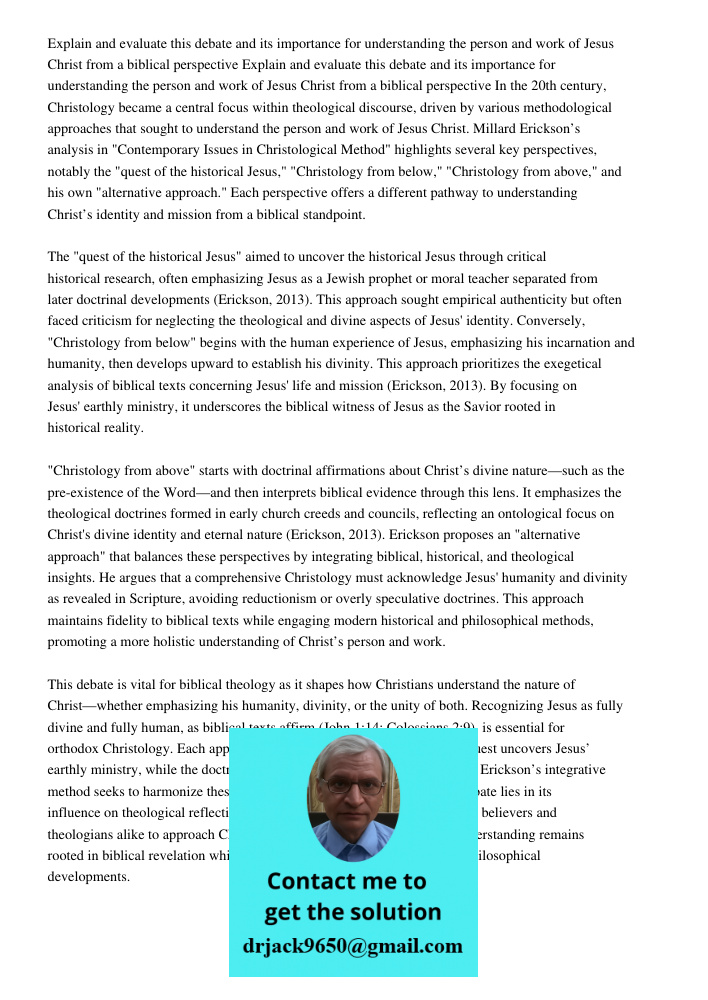 In the 20th century, Christology became a central focus within theological discourse, driven by various methodological approaches that sought to understand the 