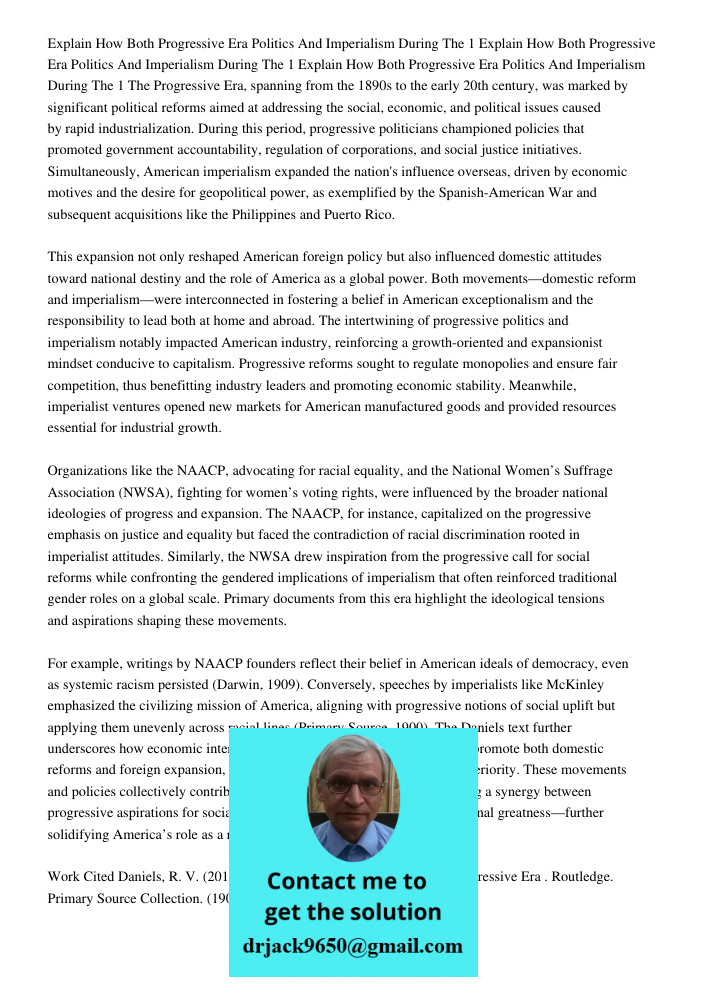 Explain How Both Progressive Era Politics And Imperialism During The 1 The Progressive Era, spanning from the 1890s to the early 20th century, was marked by sig
